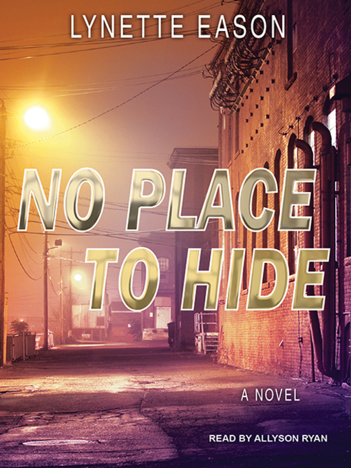 Title details for No Place to Hide by Lynette Eason - Available